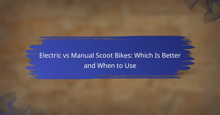 Electric vs Manual Scoot Bikes: Which Is Better and When to Use