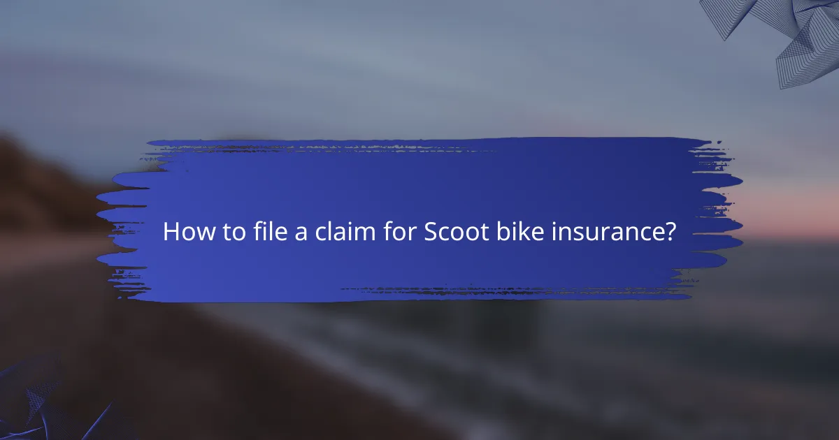 How to file a claim for Scoot bike insurance?