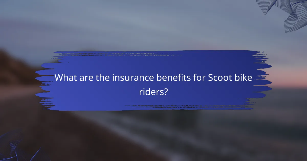 What are the insurance benefits for Scoot bike riders?
