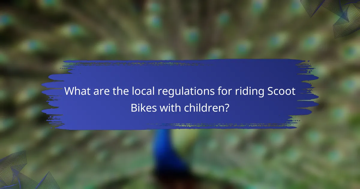 What are the local regulations for riding Scoot Bikes with children?