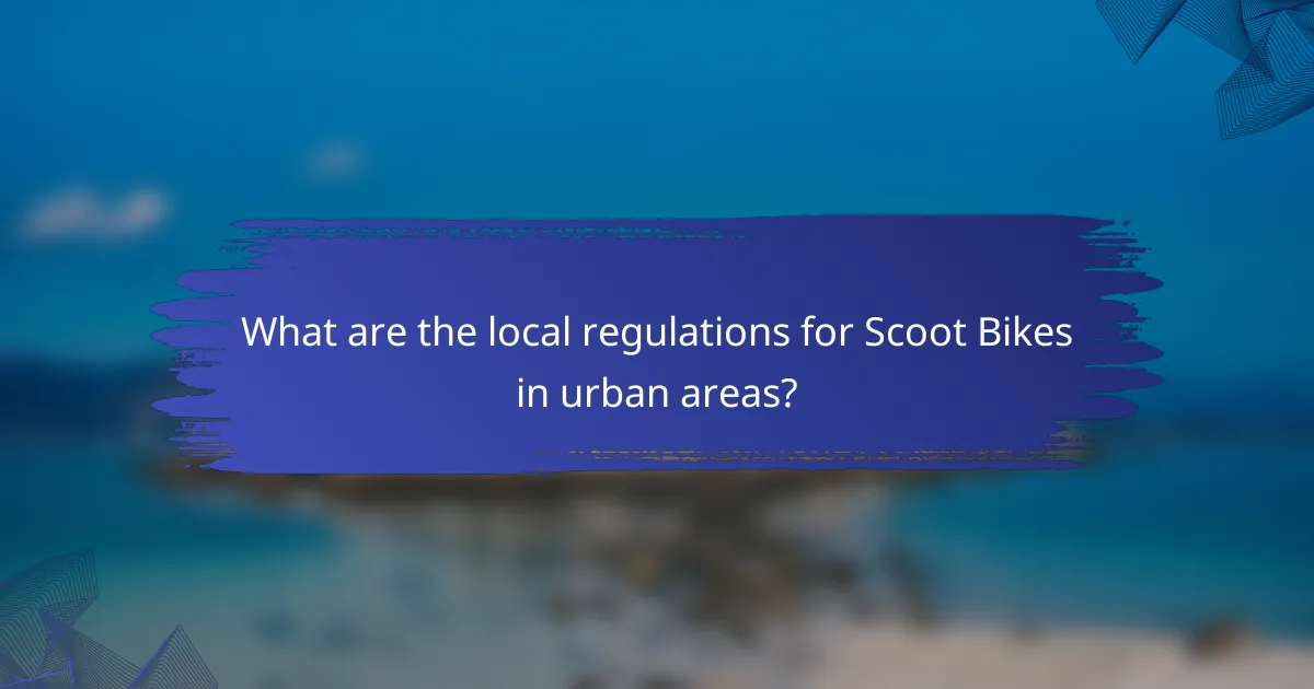 What are the local regulations for Scoot Bikes in urban areas?
