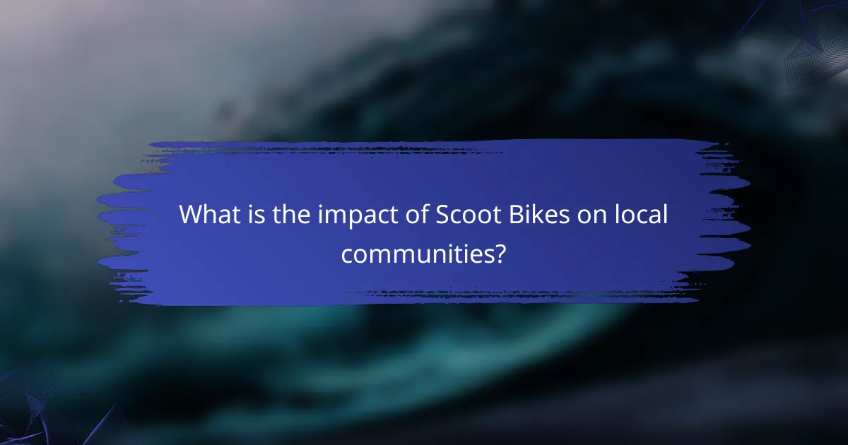 What is the impact of Scoot Bikes on local communities?